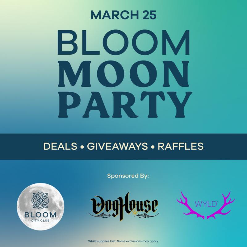 March 25 Bloom Moon Party deals