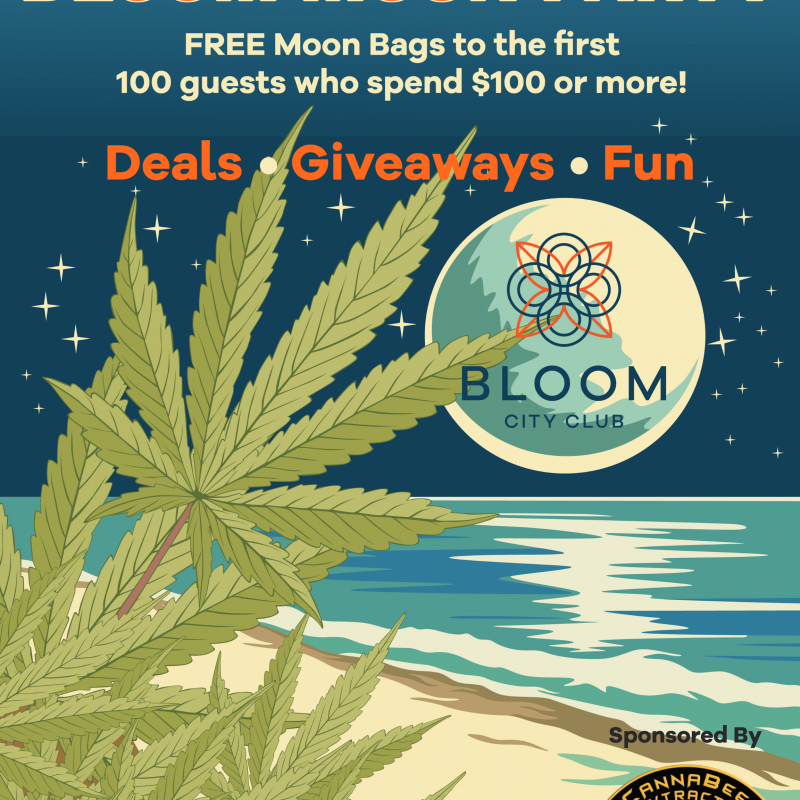 April 23rd Bloom Moon Party CannaBee